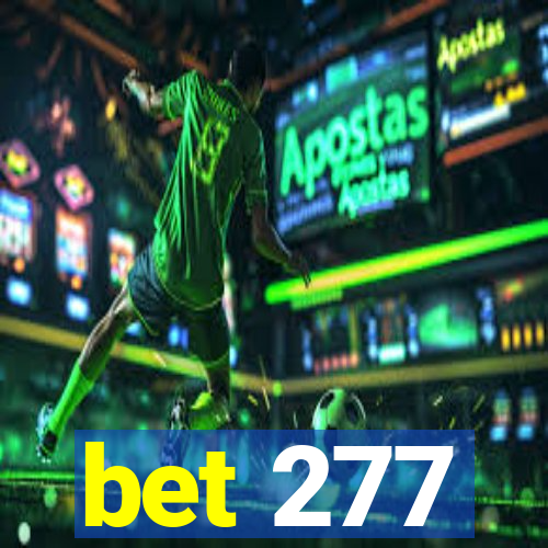 bet 277